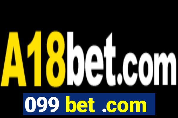 099 bet .com